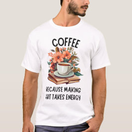 Funny Painter plus Coffee Älskare T Shirt
