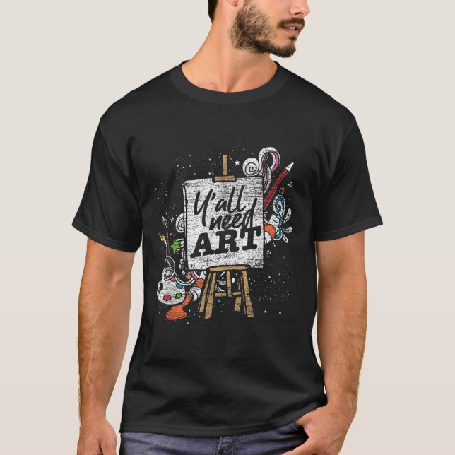 Funny Painter Yall Need Art Teckning Artist T Shirt (Framsida)