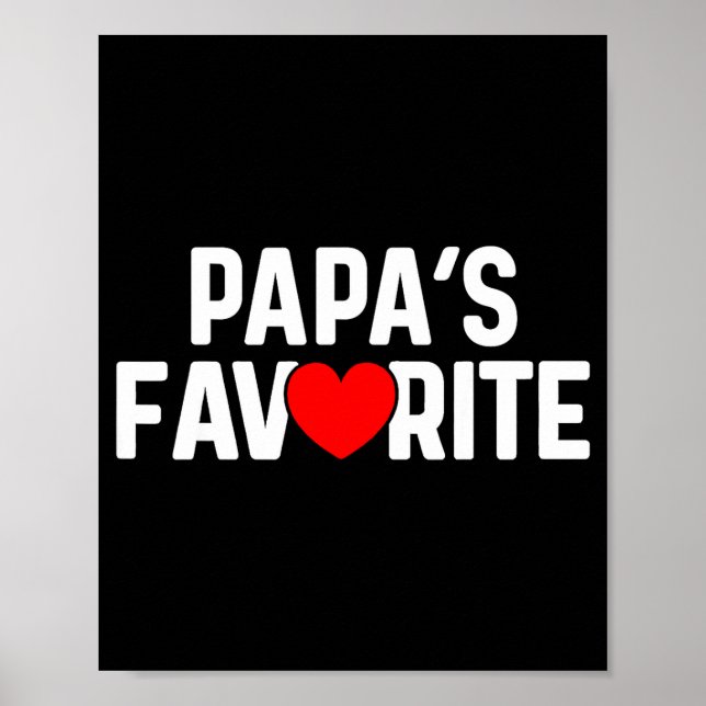 Funny Papas Favorite Son Daughter I'm Papa's Favor Poster (Framsidan)