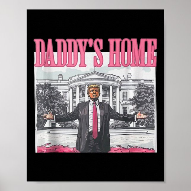 Funny pappa39s Home Trump Rosa 2024 Ta Amerika B Poster (Framsidan)