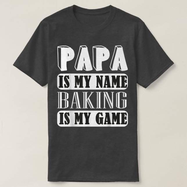 Funny Pappa Baker Gift Funny Cooking Pastry Baker, T Shirt (Design framsida)