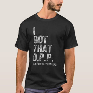 Funny Pappa födelsedag - gammal äldre joke Bday Hu T Shirt