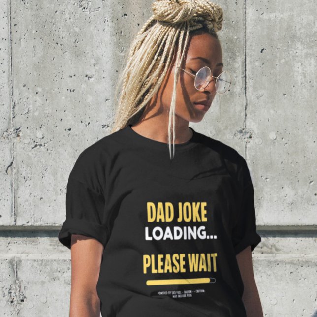 Funny Pappa Joke Loading Far's Day Gift Shirt T (Skapare uppladdad)