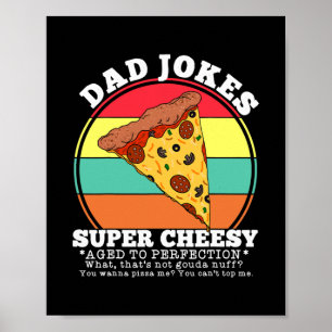 Funny Pappa Joke Pizza Quote Fars dag Cheesy Poster