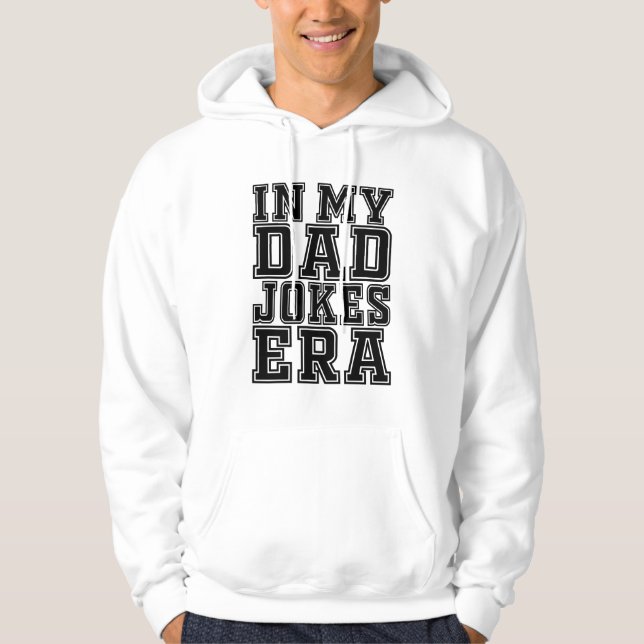 Funny Pappa Jokes Era - Far-dag Hoodie (Framsida)