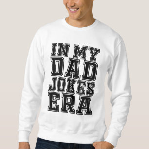 Funny Pappa Jokes Era - Far-dag Lång Ärmad Tröja