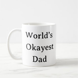 Funny Pappa Mugg - World's Okayest Pappa Anpassnin