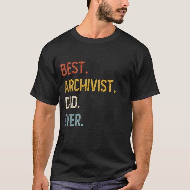 Funny Pappa Shirts Best Archivist Pappa Aldrits Sh T Shirt (Framsida)