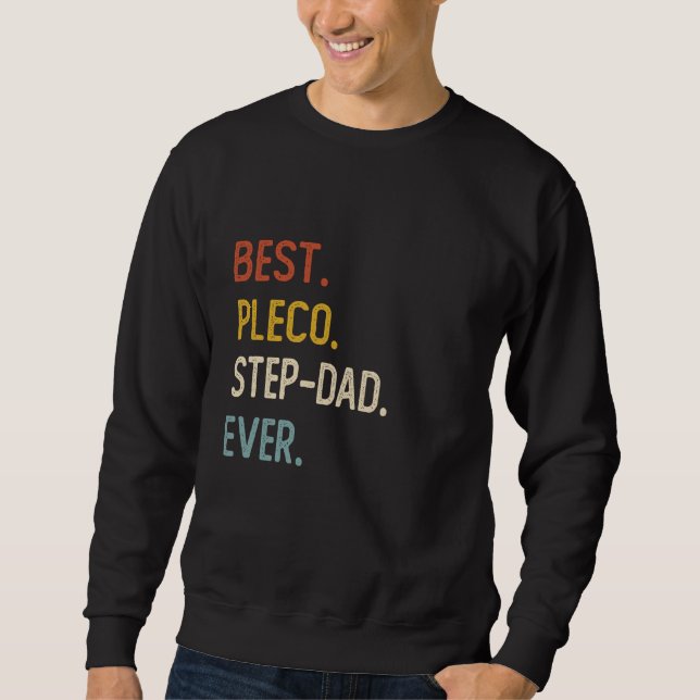 Funny Pappa Shirts Best Pleco Step-Pappa någonsin  Lång Ärmad Tröja (Framsida)