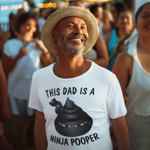 FUNNY PAPPA T-Shirts, NINJA POOPER T Shirt