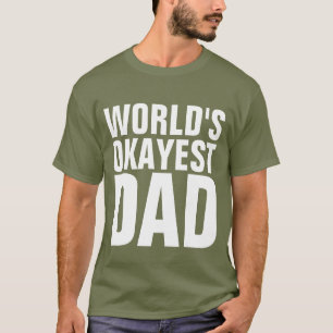 FUNNY PAPPA TEES, WORLD'S OKAYEST PAPPA T-SHIRIRE T SHIRT