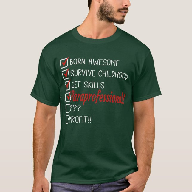 Funny ParaProfessional Humor Joke T Shirt (Framsida)