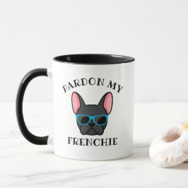 Funny Pardon my Frenchie Black Fransk Bulldog Mugg