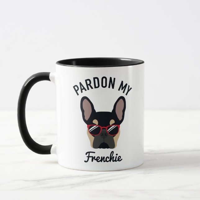 Funny Pardon my Frenchie Black Tan Fransk Bulldog Mugg (Vänster)