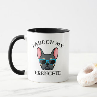 Funny Pardon my Frenchie Blue Tan Fransk Bulldog Mugg