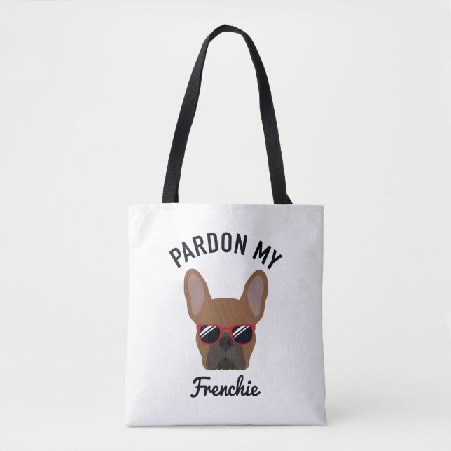 Funny Pardon my Frenchie Red Fawn Fransk Bulldog Tygkasse (Framsida)