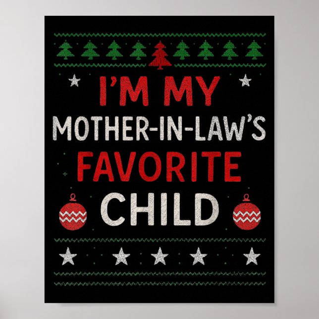 Funny Parent - Im My Mother In Laws Favorite Child Poster (Framsidan)