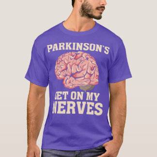 Funny Parkinsons Diseased Humor Gift T Shirt