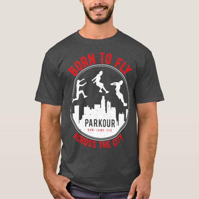 Funny Parkour Urban Free Running design Born To T Shirt (Framsida)