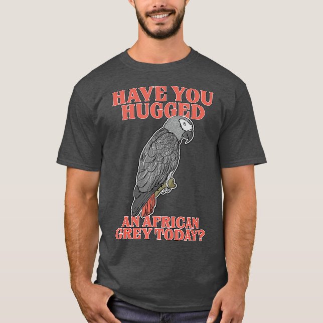 Funny Parrot Hug African Grått Domestic Bird Birb T Shirt (Framsida)