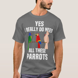 Funny Parrot T Shirt Pet Owner Bird Älskare Macaw