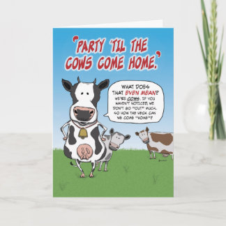 Funny Party Til Kom Hem Birthday Kort