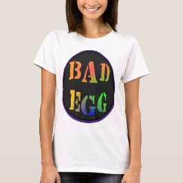 Funny Påsk | Bad Egg Påstående T-Shirt