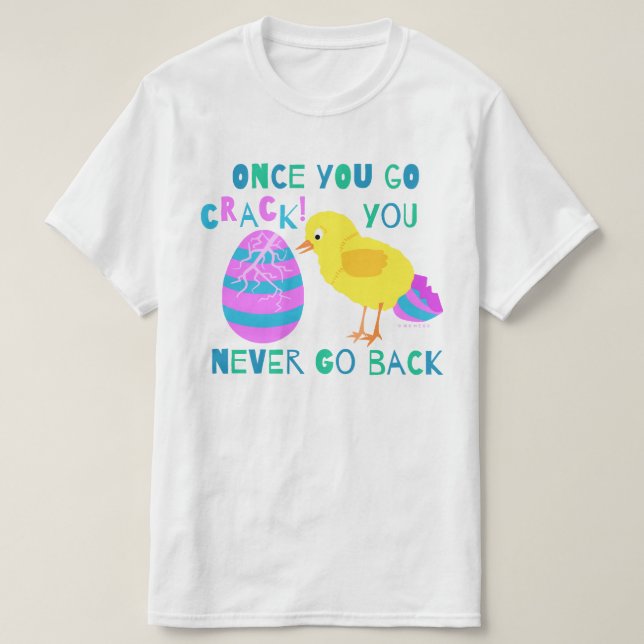 Funny Påsk Chick Egg Crack Tecknad Humor Tee (Design framsida)