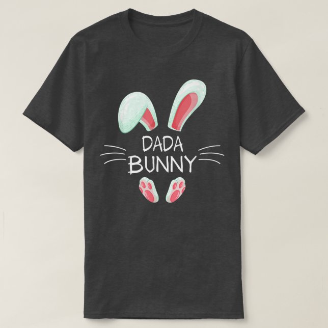 Funny Påsk Day Costume Matching Cute Dada Bunny  T Shirt (Design framsida)
