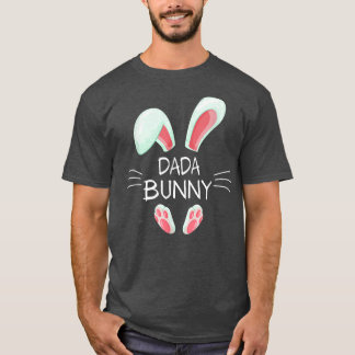 Funny Påsk Day Costume Matching Cute Dada Bunny  T Shirt