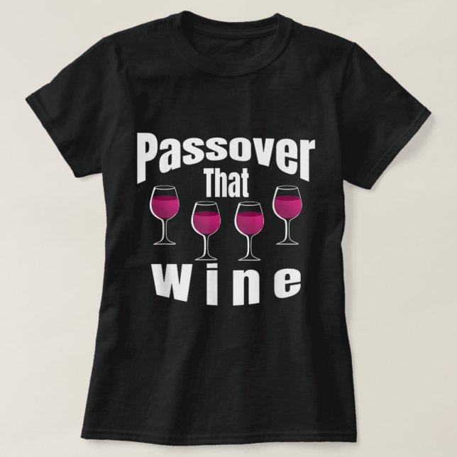 Funny Passover att den judiska Firande Pesach i Vi T Shirt (Design framsida)