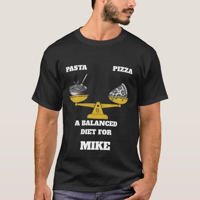 Funny Pasta and Pizza Balanced Diet Personalized  T Shirt (Framsida)