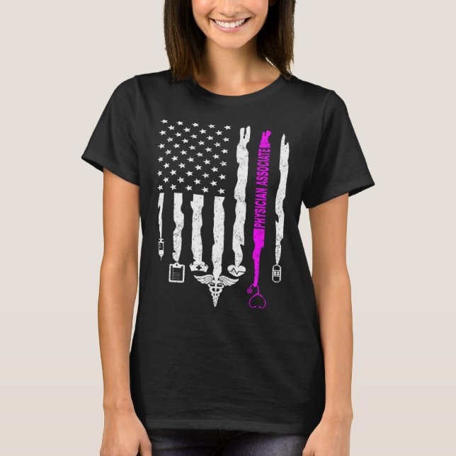 Funny Patriotic Physician Associate USA Flag PA Nu T Shirt (Framsida)