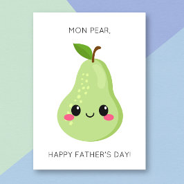 Funny Pear Fruit Pun Fars dag Card Kort