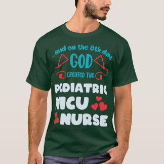 Funny Pediatrisk NICU Nurse T Shirt