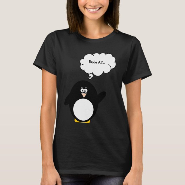 Funny Penguin Rude AF Cute Penguin T Shirt (Framsida)