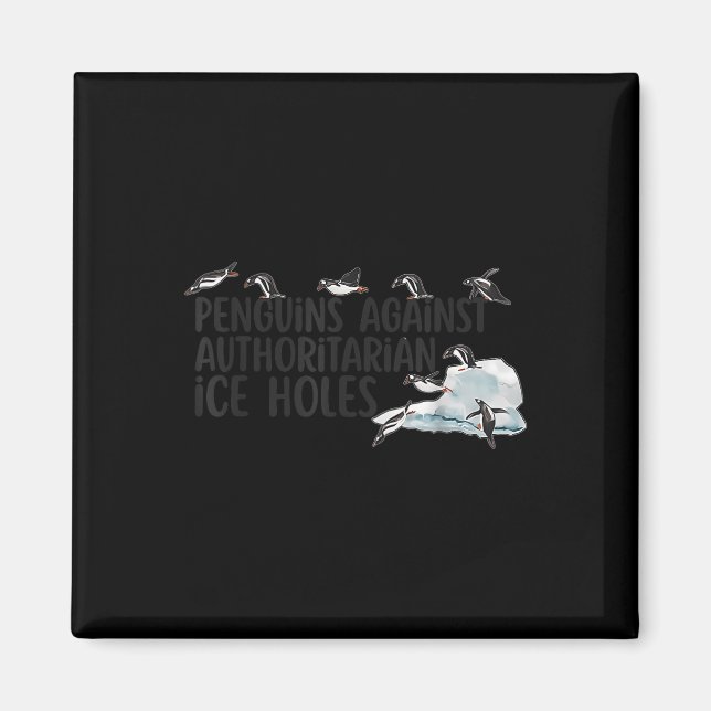 Funny Penguins mot auktoritär Ice Hål Sar Magnet (Framsidan)