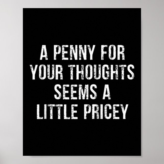 Funny, Penny For Your Thoughts Raglan Baseball Tee Poster (Framsidan)
