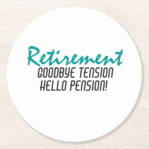 Funny Pension-citat Underlägg Papper Rund