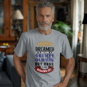 Funny Pension Gift Grumpy Old Man T Shirt