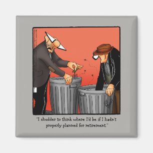 Funny Pension Humor Magnet