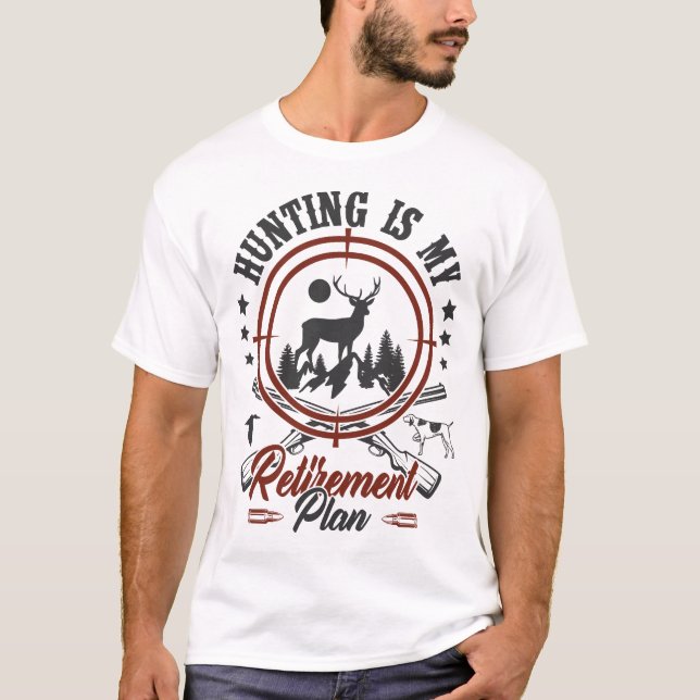 Funny Pension Hunter Hunter Hunting i min Pension- T Shirt (Framsida)