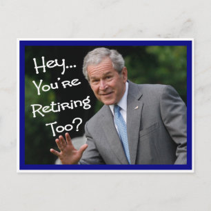 Funny Pension-kort - Bush'ism humor Vykort