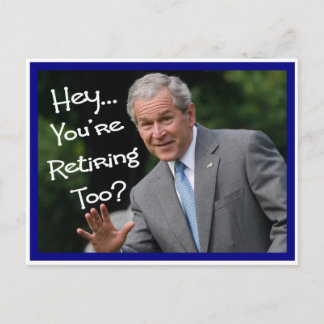Funny Pension-kort - Bush'ism humor Vykort