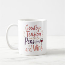 Funny Pension Mugg - "Adjö Tension, Hej Pen