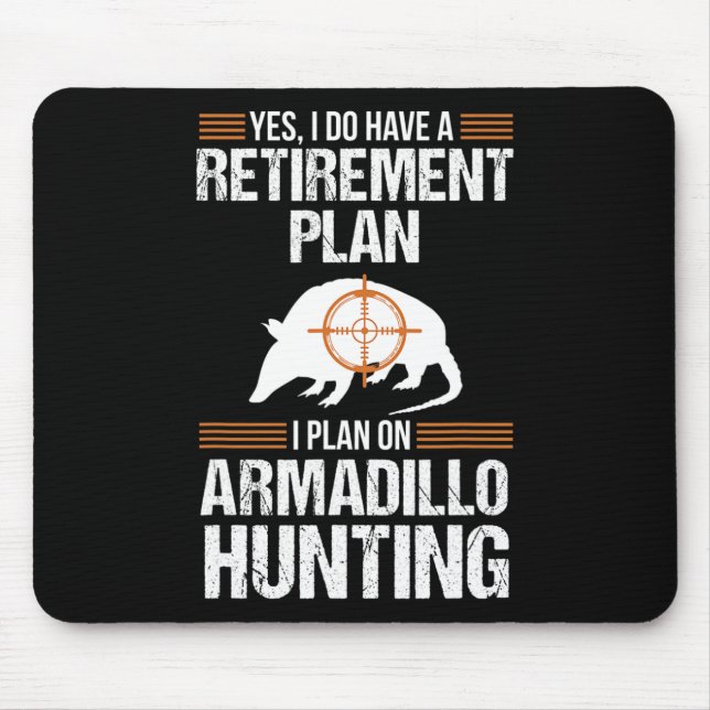 Funny Pension Plan Armadillo Possum Hunting Hun Musmatta (Framsidan)