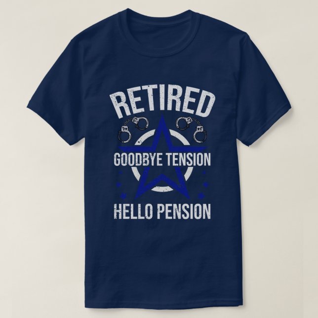 Funny Pension-polispensionspensionerad polis avstä T Shirt (Design framsida)