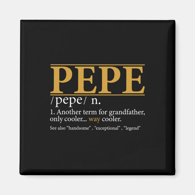 Funny Pepe Definition Fars dag Gift Grandpa Gif Magnet (Framsidan)