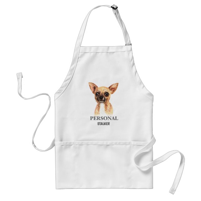 Funny Personal Stalker Chihuahua Apron Förkläde (Framsidan)