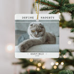 Funny Pet 'Define Naughty' Photo jul Julgransprydnad Keramik<br><div class="desc">Lustigt Pet Photo Julkeramiskt prydnadsämne. Utformningen innehåller ett foto av din hund eller katt,  rubriken "Definiera dövhet",  namn och År. All text är enkel att anpassa med hjälp av mallen som tillhandahålls.</div>